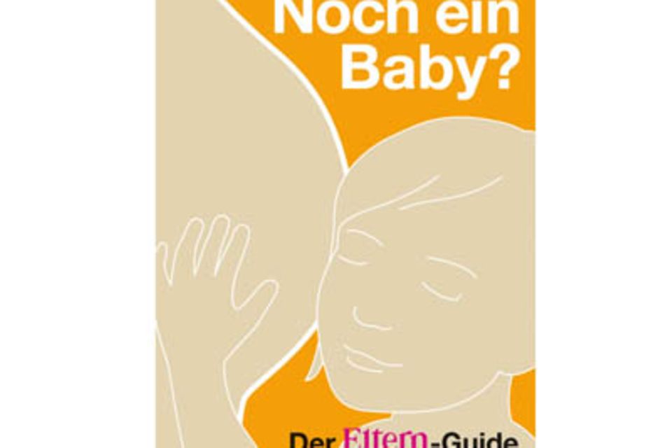 ELTERN-Ratgeber: Ratgeber "Noch ein Baby?"