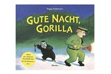 Kinderbuch "Gute Nacht, Gorilla!"