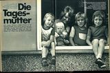 Die Kindergartenplätze fehlten immer noch, da berichtete ELTERN über eine Gruppe von Tagesmüttern in Dortmund-Körne, die dafür kämpften, dass Tagesmütter „mehr als nur eine billige Aufsicht in der Nachbarschaft“ sind. Die Tagesmutter als Beruf – das war noch ein neuer Gedanke.    