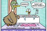 "Zur Hölle mit dem Baden! Von jetzt an lasse ich sie nur noch draußen spielen, wenn es regnet."