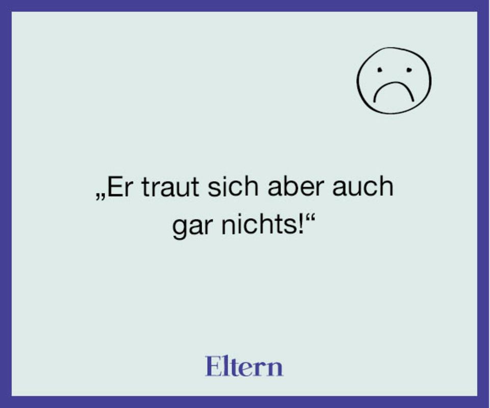 miesesprueche10.jpg (43737) Eltern.de