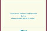 Partnerschaft: 10 Sätze, die Sex eher unwahrscheinlich machen