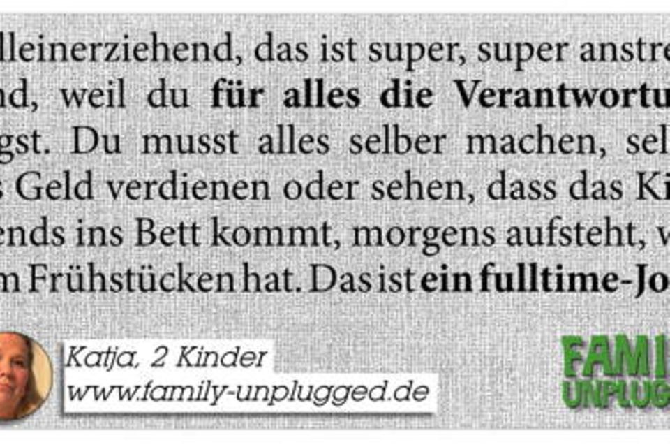 Family Unplugged: Eine Stimme für Familien: "Schicksalsschläge? Ja, einige. Aber ich versuch trotzdem, den Kopf oben zu halten."