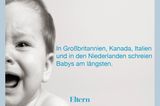 Der internationale Schrei-Vergleich: In diesen Ländern schreien Babys am längsten