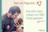 Starke Gefühle : Seit ich Papa bin...