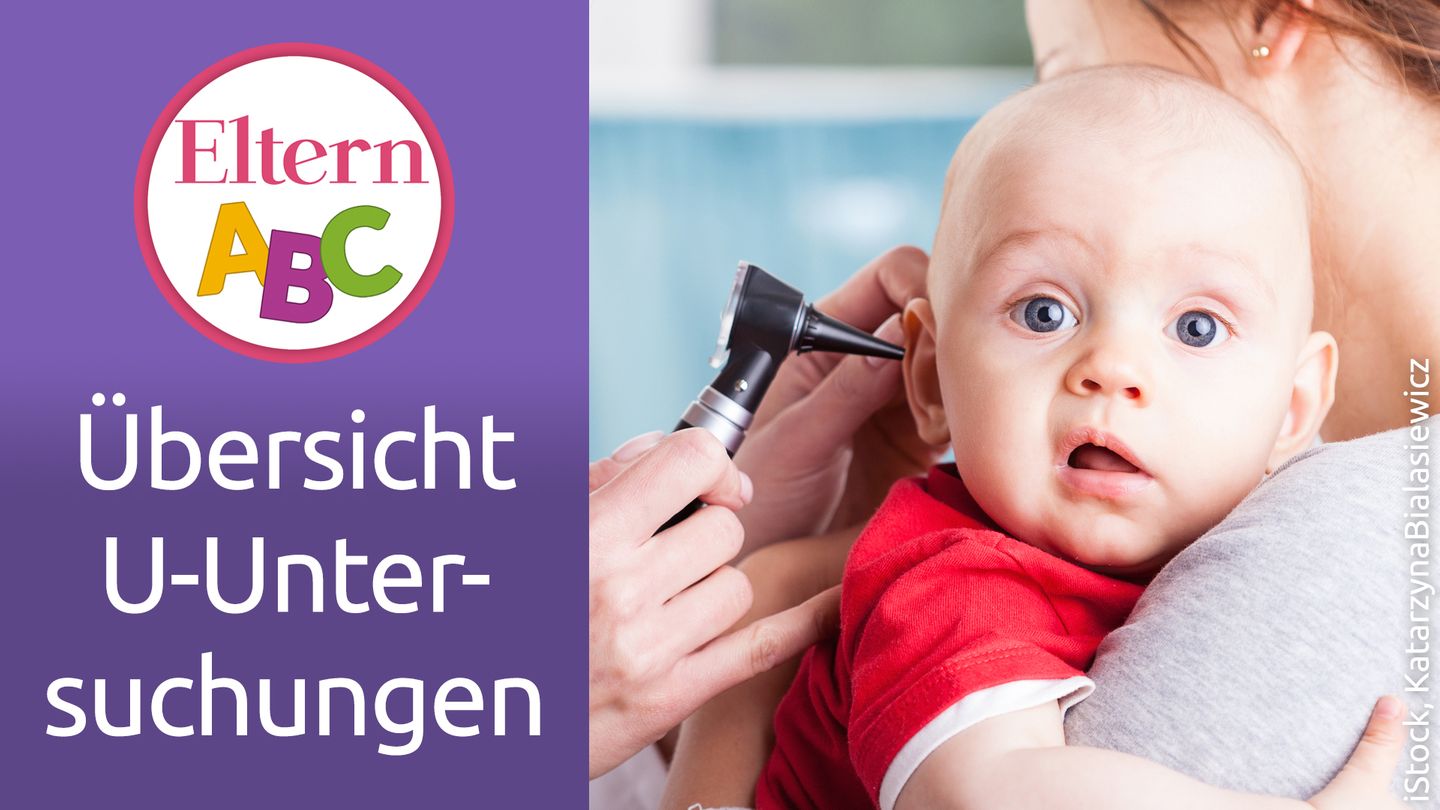 Eltern ABC: Welche U-Untersuchungen gibt es und was wird untersucht?  Eltern.de