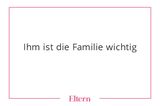 Geburtstage seiner Lieben sind ihm heilig und klar, Weihnachten ist das Non-Plus-Ultra. Wenn er Zeit mit der Familie wertschätzt, dann wird er auch gerne mit seiner eigenen kleinen Familie zusammen sein. Und das ist unglaublich viel wert!