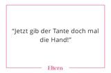 Eine Situation, die vielen Eltern bekannt vorkommen dürfte. Verwandte, die das Kind nicht so gut kennt, laden zur Familienfeier. Bei der Begrüßung reagiert das Kind nicht so, wie sich das die Verwandten vorstellen. Es gibt kein Küsschen, es schüttelt nicht die Hand oder sagt einfach gar nichts. Um zu verhindern, dass die Verwandten eingeschnappt sind, drängen viele Eltern ihre Kinder, sich doch gefälligst adäquat zu verhalten.      Ein Fehler, so Doris Schüler. "Das Kind befindet sich dann in dem Dilemma, ob es den Erwartungen der Eltern und der Familie entsprechen soll, oder ob es zu seinen eigenen Gefühlen stehen darf." Wenn es gedrängt werde, seine eigenen Gefühle zu übergehen, könnte es zum Schluss kommen, dass seine Gefühle nicht in Ordnung seien. "Damit verliert das Kind sein Vertrauen in die eigenen Empfindungen und entwickelt ein schwaches Selbstgefühl", schreibt Schüler.      Erwachsene sollten dem Kind also stattdessen vermitteln, dass es "Nein" sagen und zu seinen Gefühlen stehen darf. Der Tante kann man stattdessen klarmachen, dass das Kind schon noch auftauen werde – wenn man es eben nicht bedrängt.