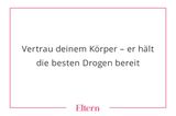 Wer es schafft, entspannt zu bleiben, wird belohnt: "Der Körper stellt uns dann Schmerzmittel zur Verfügung, die Endorphine. Und die sind krasser als jede Droge", weiß Jana. Denn wer ruhig bleibt, atmet, sich lockert, "kommt in einen Entspannungszustand, den Geburtsflow, der total großartig ist und man kommt super durch die Geburt".