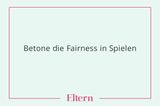 Gerechtigkeit ist eine tragende Säule moralischen Handelns. Wie bringt man dieses Empfinden seinem Kind bei? Ganz einfach: beim Spielen!       Wer bei Mensch ärgere Dich nicht, Uno und Co. ganz genau hinschaut, kann seinem Kind viel fürs Leben mitgeben. Was ist fair? Wie fühlt sich Ungerechtigkeit an? Warum ist Fairness überhaupt wichtig? Beim Spielen lernen Kinder schneller – und natürlich spielend leicht!