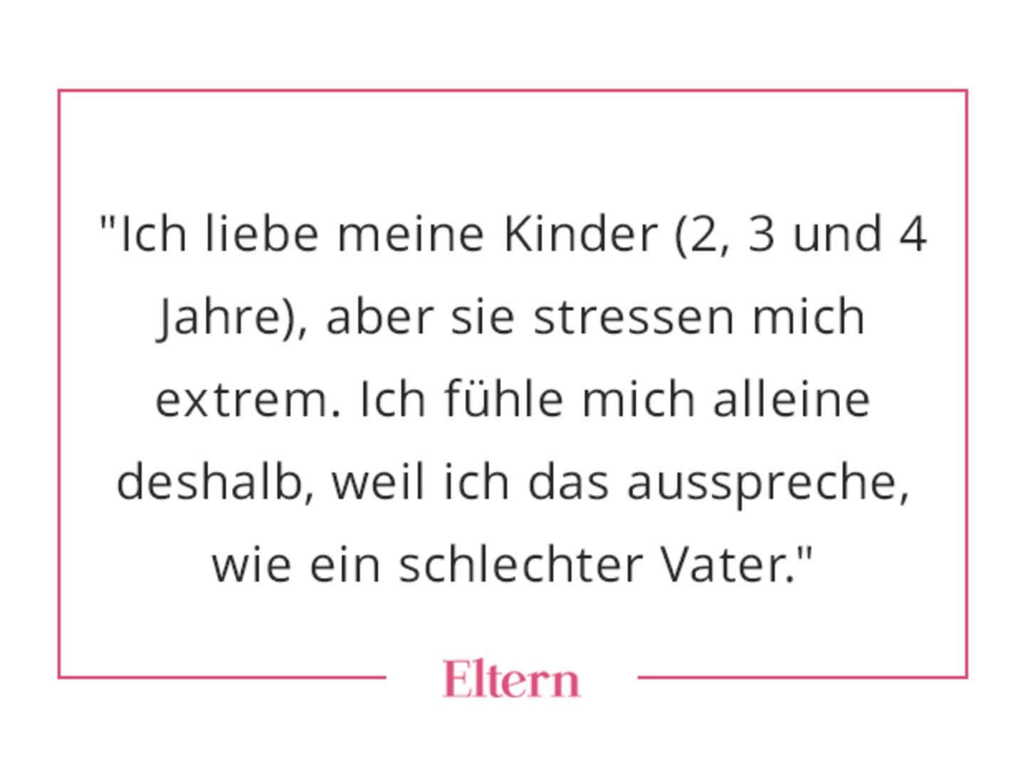 Papas ganz offen Manchmal fühle ich mich wie ein schlechter Vater