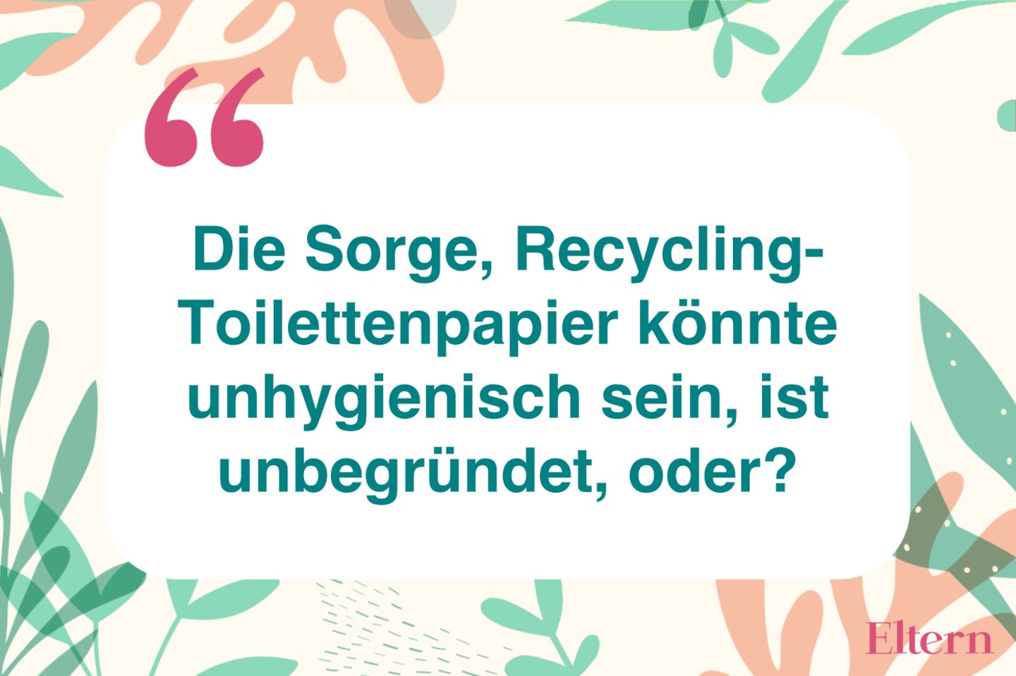 Nachhaltigkeit: Recycling-Toilettenpapier