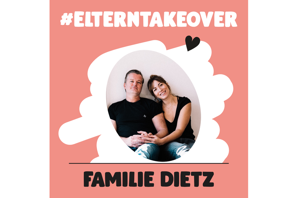 Familie Dietz #elterntakeover  Instagram