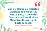 Witziger Tweet von @mom_needsalife zum Thema Homeoffice