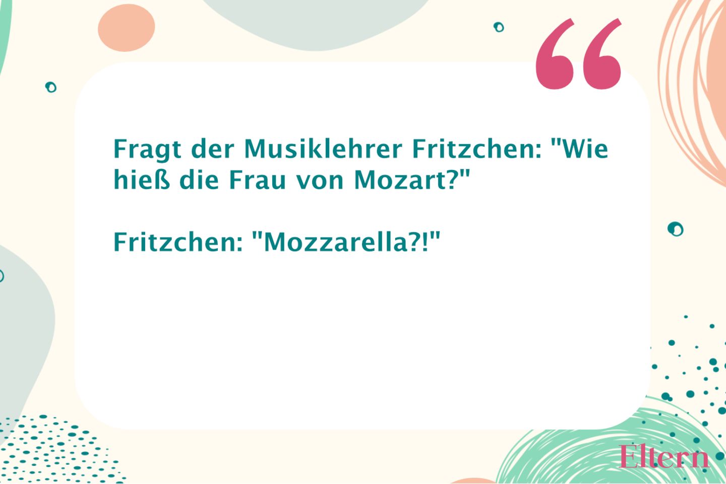 Fritzchen-Witze: Mozarts Frau