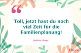 "War das geplant?": 16 Sprüche, die junge Mütter nicht mehr hören können