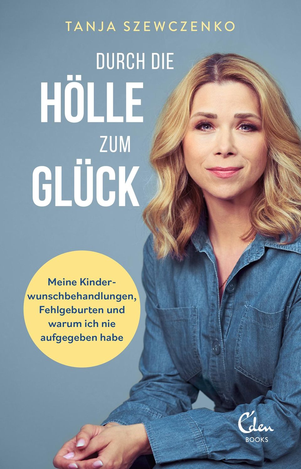 Tanja Szewczenkos Buch "Durch die Hölle zum Glück: Meine Kinderwunschbehandlungen, Fehlgeburten und warum ich nie aufgegeben habe" erscheint am 5. November 2022