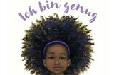 Kinderbuch "Ich bin genug" von Grace Byers, Gratitude Verlag