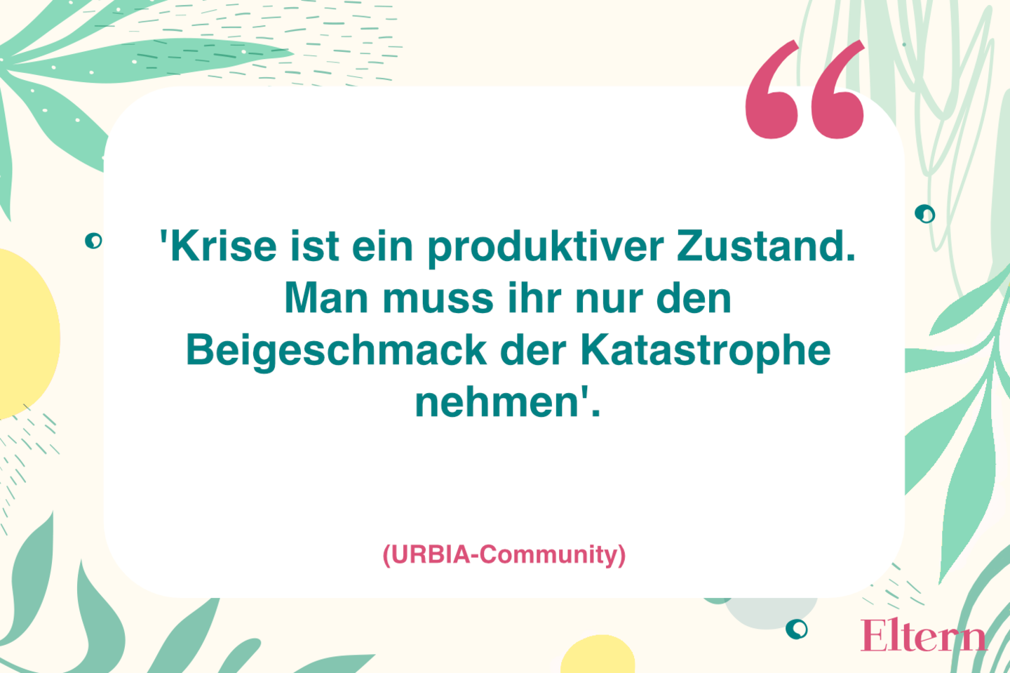 Mutmachende Sprüche in schweren Zeiten Eltern.de