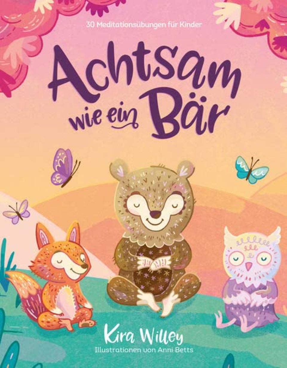 Kinderbücher über Achtsamkeit: Achtsam Wie Ein Bär | Eltern.de